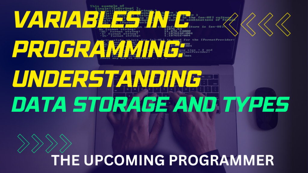 Variables in C Programming: Understanding Data Storage and Types