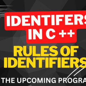 identifiers in c++ programming